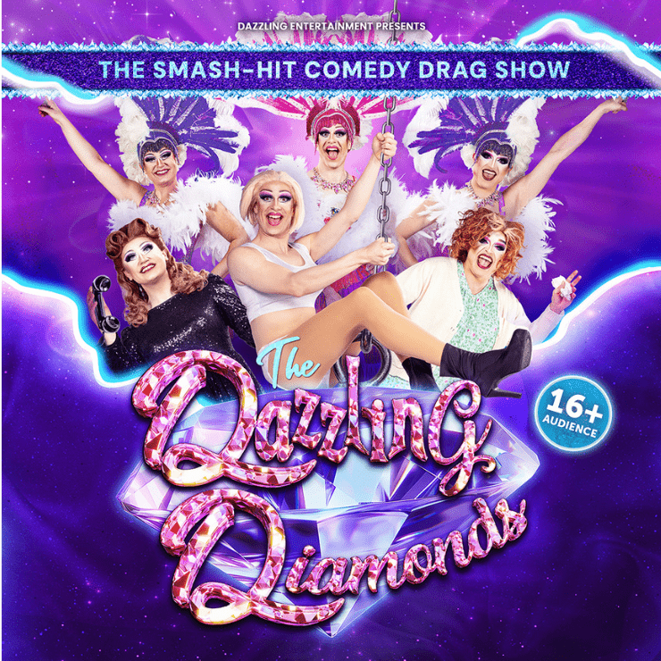 Promotional poster for "Dazzling Diamonds," a comedy drag show presented by Dazzling Entertainment, featuring vibrant purple and pink colours with sparkling diamond-themed text. The poster highlights five performers in glamorous costumes.