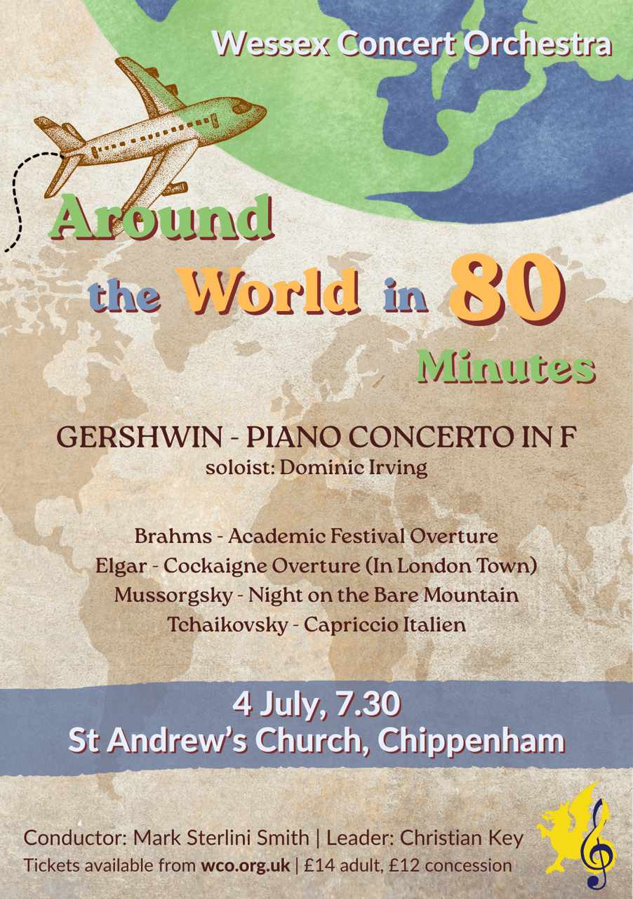 Poster promoting Wessex Concert Orchestra Summer Concert presents Around the World in 80 Minutes including map of the world background with a plane flying around the globe.