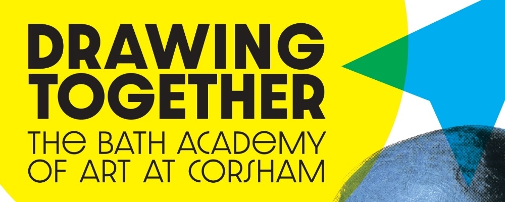 DRAWING TOGETHER: The Bath Academy of Art at Corsham exhibition. A graphic with the title of an exhibition, "DRAWING TOGETHER: The Bath Academy of Art at Corsham", on a yellow circle with a blue arrow in the top right corner.