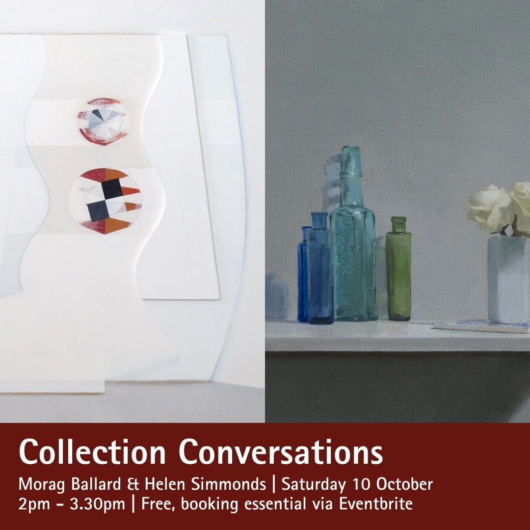 Collection Conversations – Morag Ballard and Helen Simmonds
